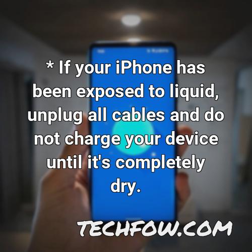 if your iphone has been exposed to liquid unplug all cables and do not charge your device until it s completely dry 1