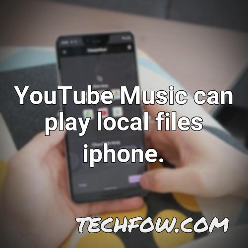 youtube music can play local files iphone