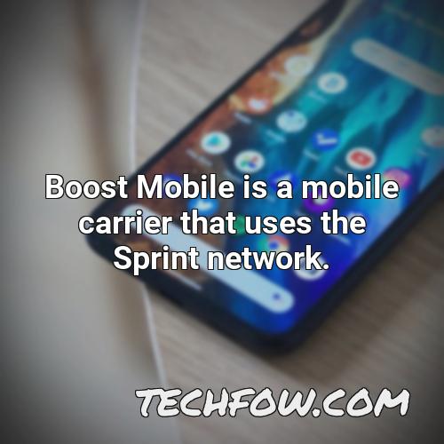 boost mobile is a mobile carrier that uses the sprint network