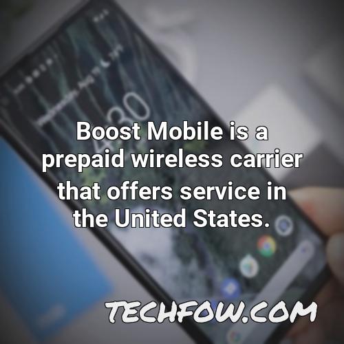 boost mobile is a prepaid wireless carrier that offers service in the united states