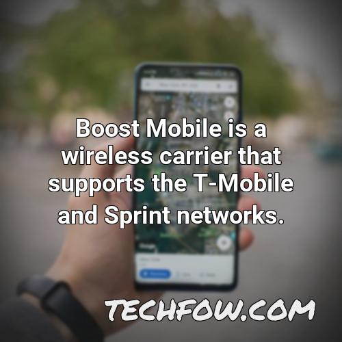 boost mobile is a wireless carrier that supports the t mobile and sprint networks