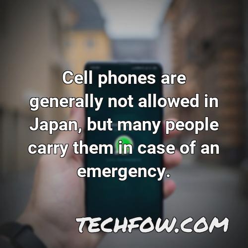 Cell Phones Are Generally Not Allowed In Japan But Many People Carry Them In Case Of An Emergency 